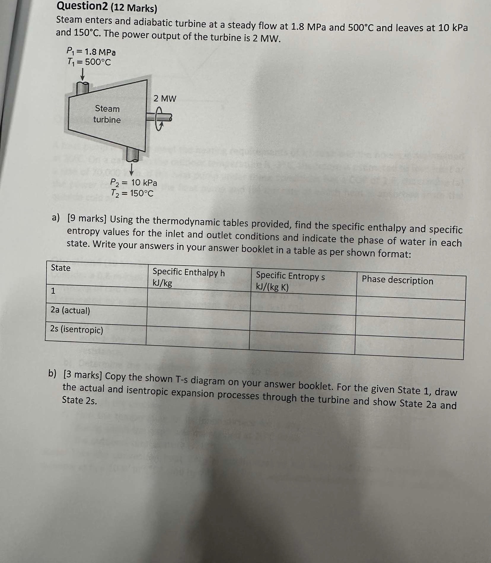 Question 2 ( 1 2 Marks ) Steam enters and