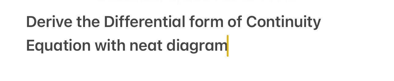Derive the Differential form of Continuity