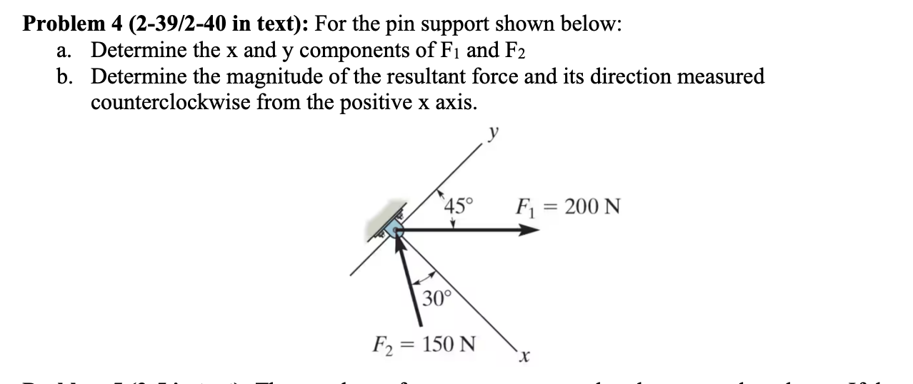 Problem 4 ( 2 - 3 9 / 2 - 4 0 in text ) : For the