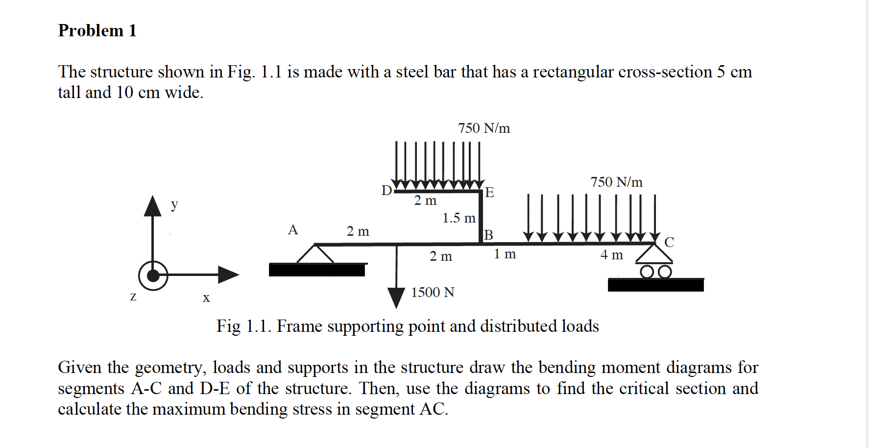 Problem 1 The structure shown in Fig. 1 . 1 is