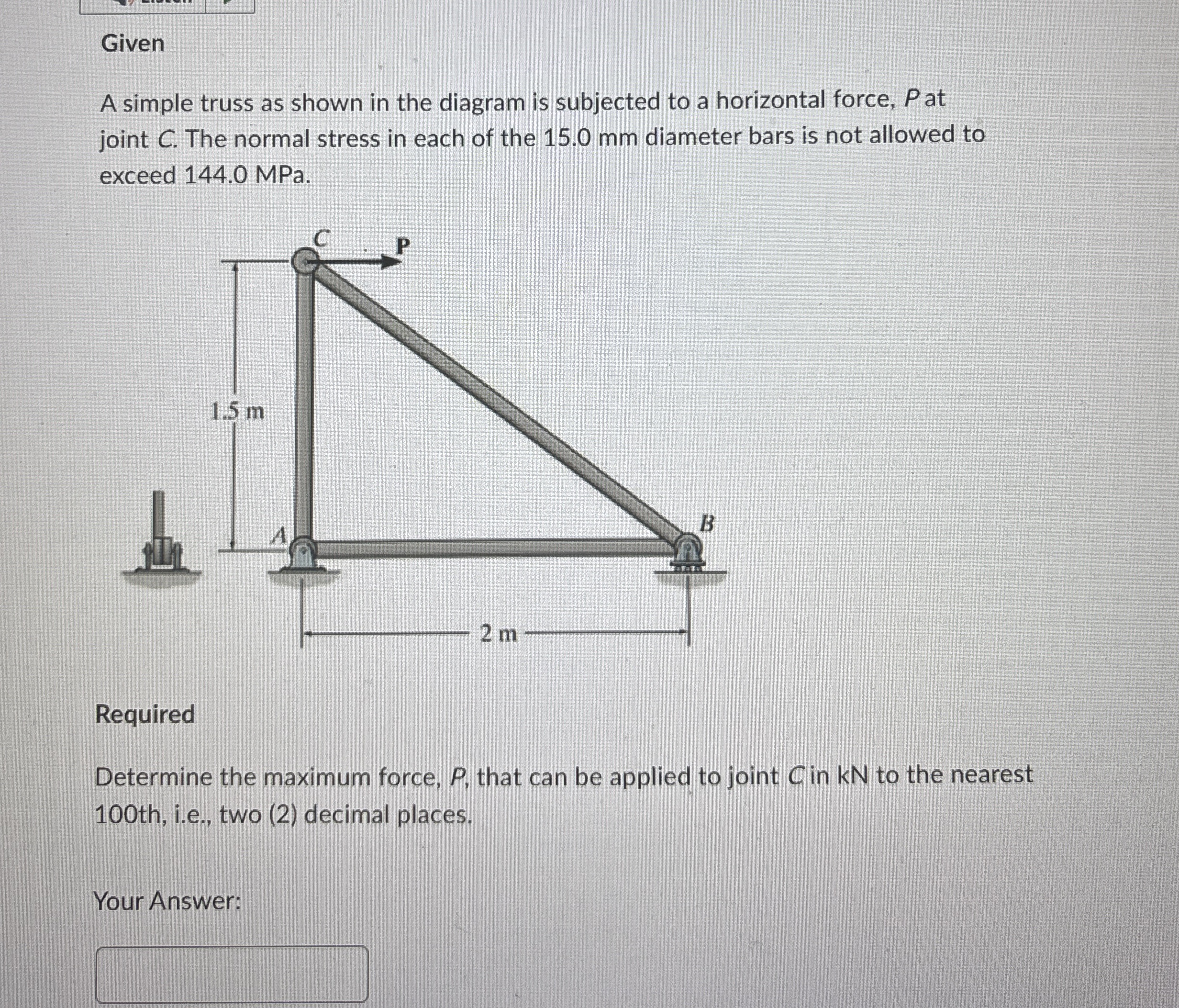 How to solve Given A simple truss as shown in the