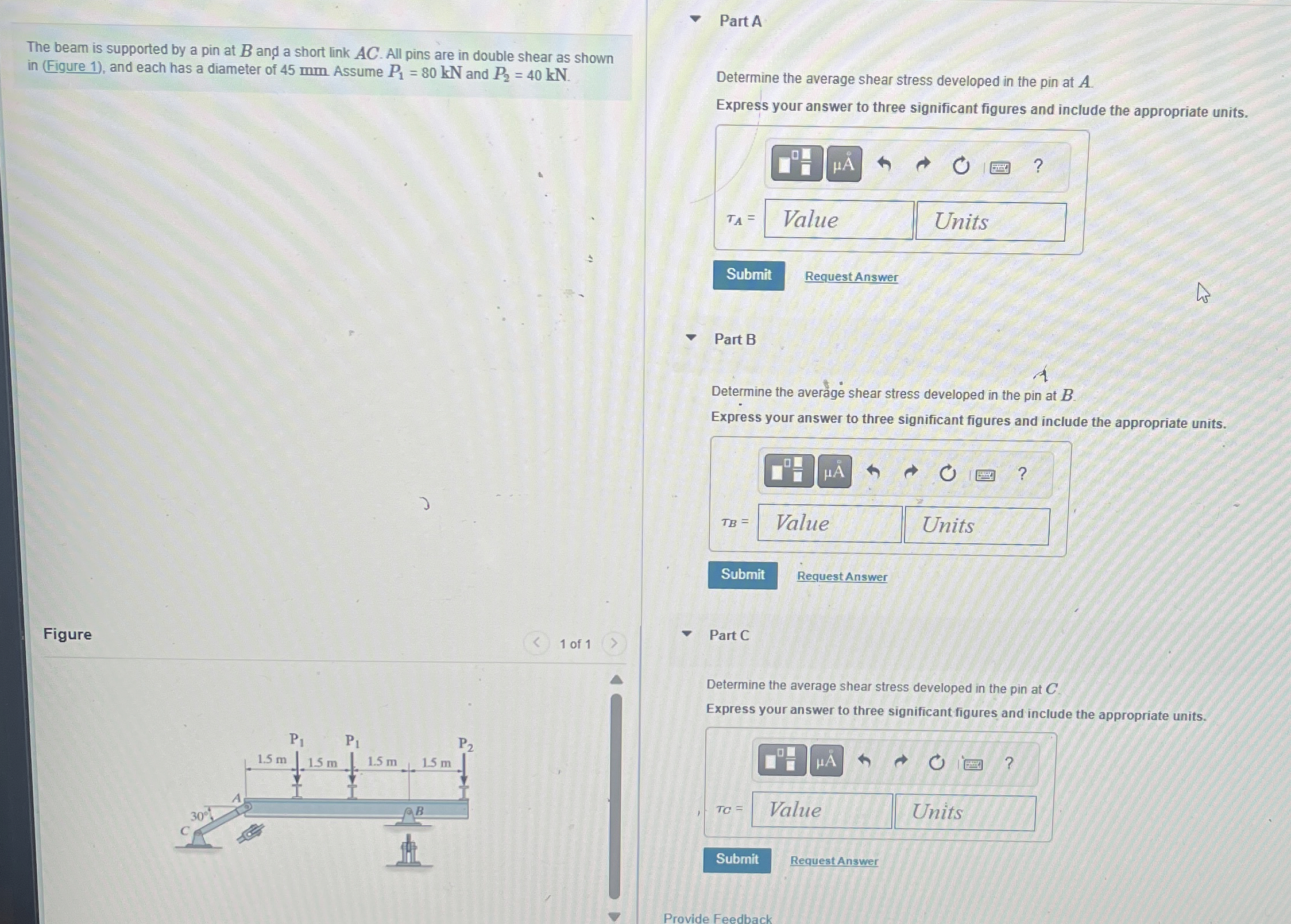 Part A The beam is supported by a pin at B and a