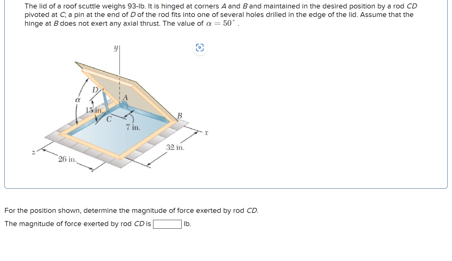 The lid of a roof scuttle weighs \ ( 9 3 - \