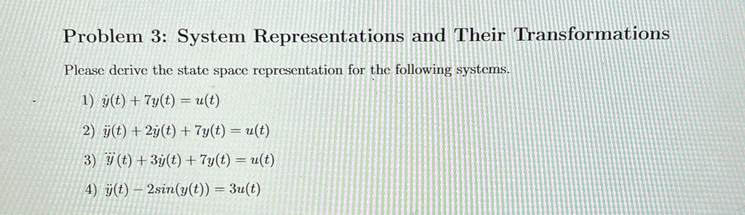 Problem 3 : System Representations and Their
