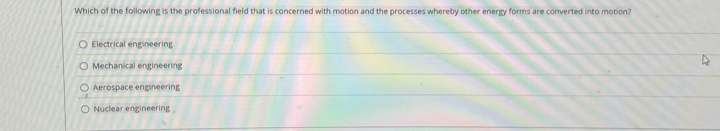 Which of the following is the professional field