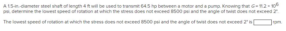 A 1 . 5 - in . - diameter steel shaft of length 4