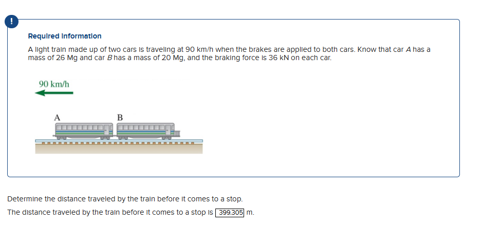 Required Information A light train made up of two