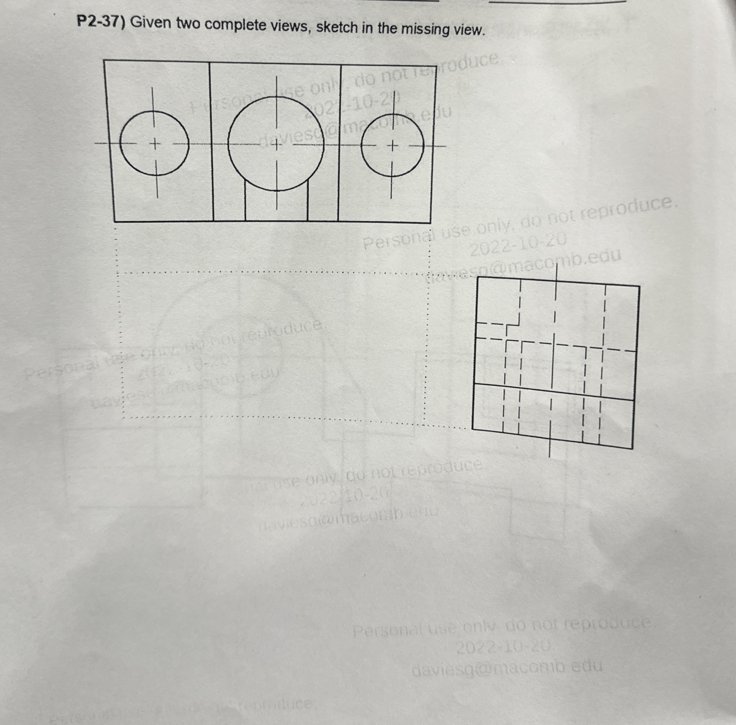 P 2 - 3 7 ) Given two complete views, sketch in