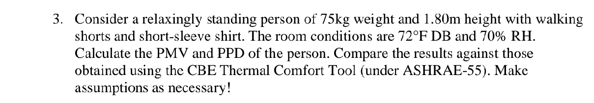 Consider a relaxingly standing person of 7 5 kg