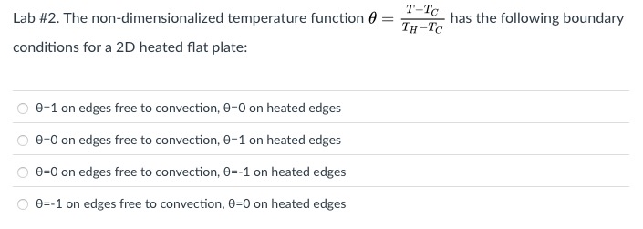 Lab # 2 . The non - dimensionalized temperature