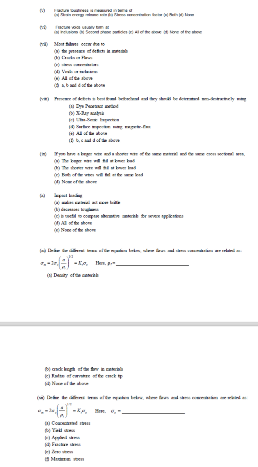 ( v ) Fracture toughness is measured in terms of