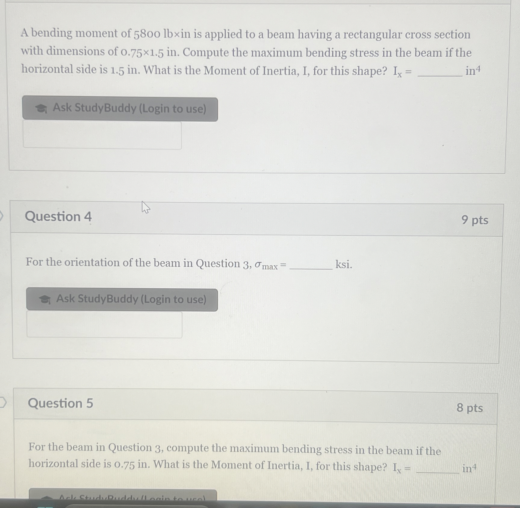 A bending moment of 5 8 0 0 l b in is applied to