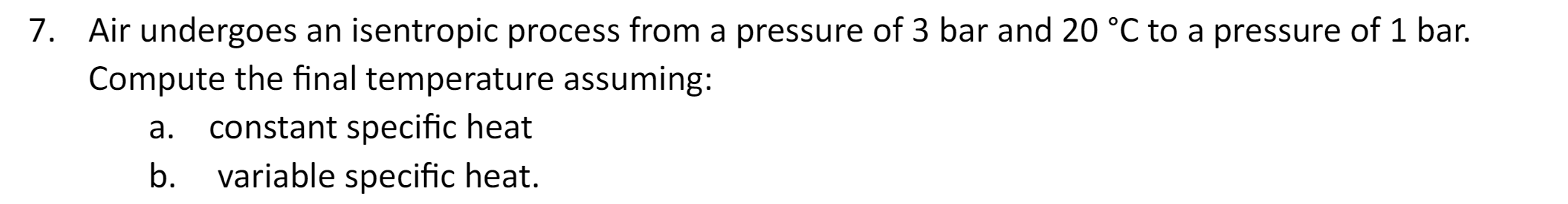 Air undergoes an isentropic process from a