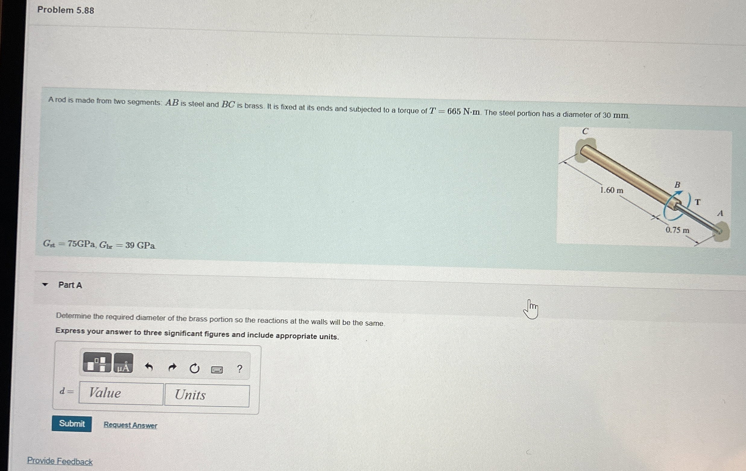Problem 5 . 8 8 A rod is made from two segments: