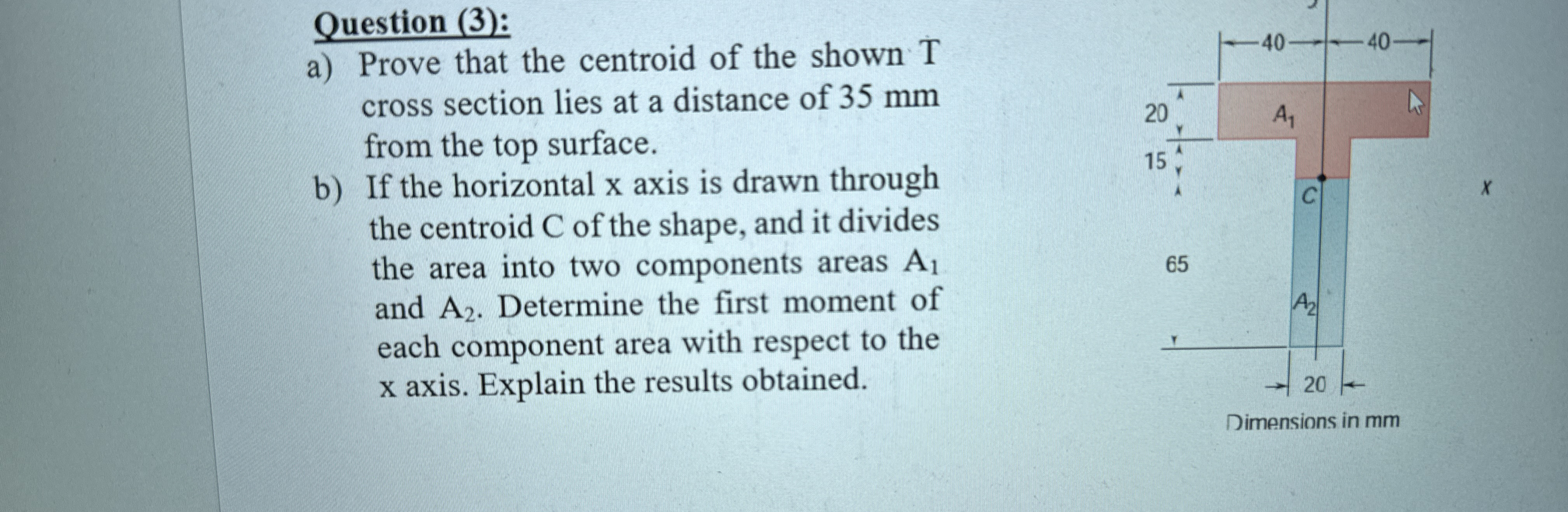 Question ( 3 ) : a ) Prove that the centroid of
