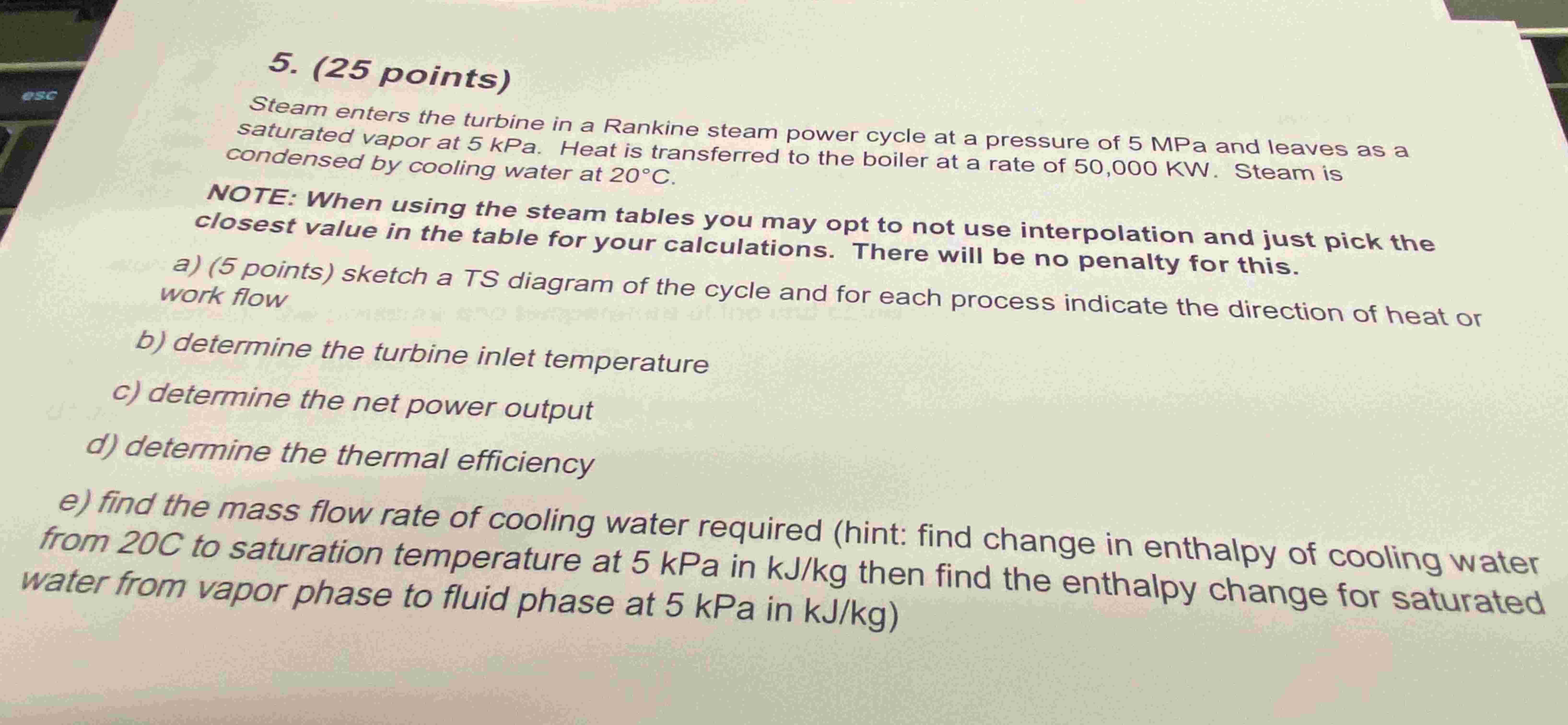 5 . ( 2 5 points ) Steam enters the turbine in a