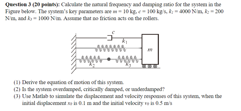 Question 3 ( 2 0 points ) : Calculate the natural