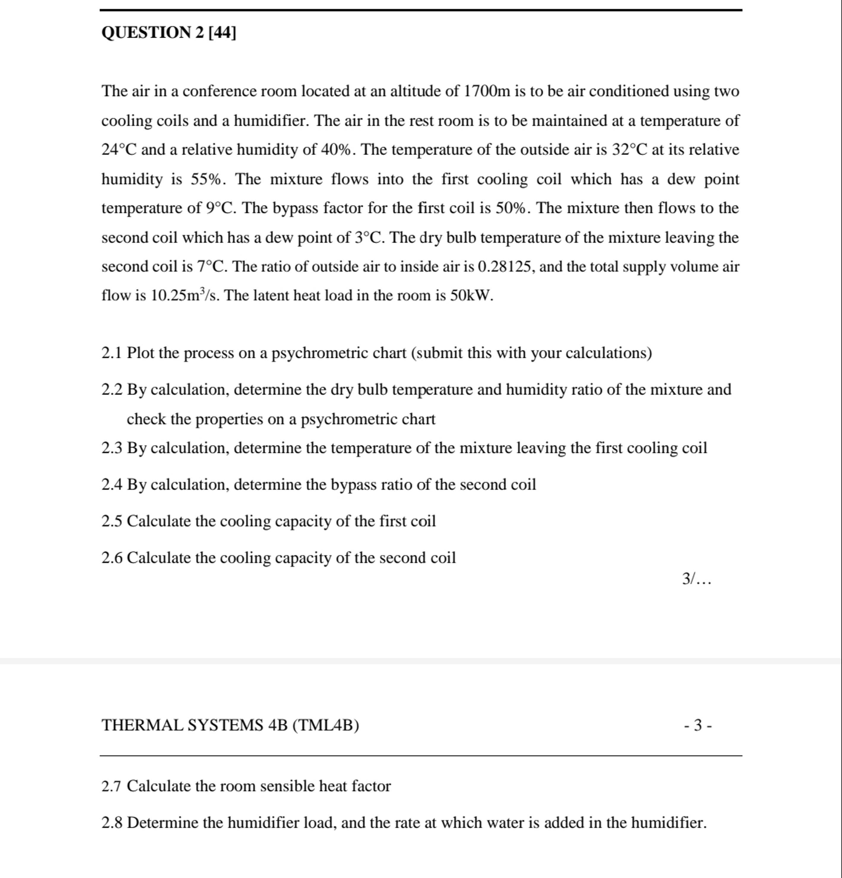 QUESTION 2 [ 4 4 ] The air in a conference room