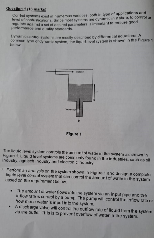 Question 1 ( 1 6 marks ) Control systems exist in