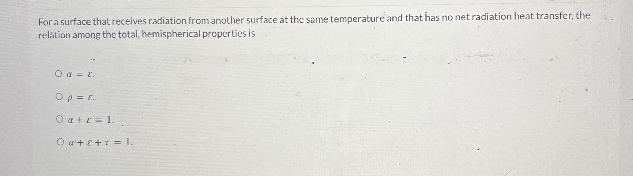 For a surface that receives radiation from