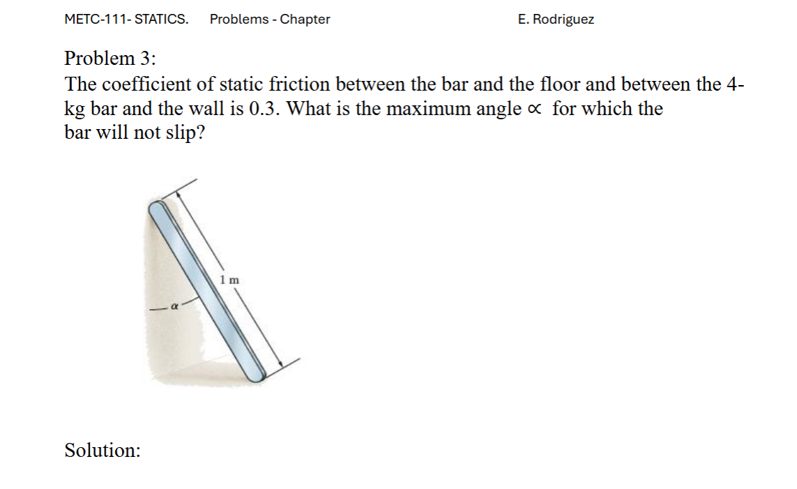 Problem 3 : The coefficient of static friction