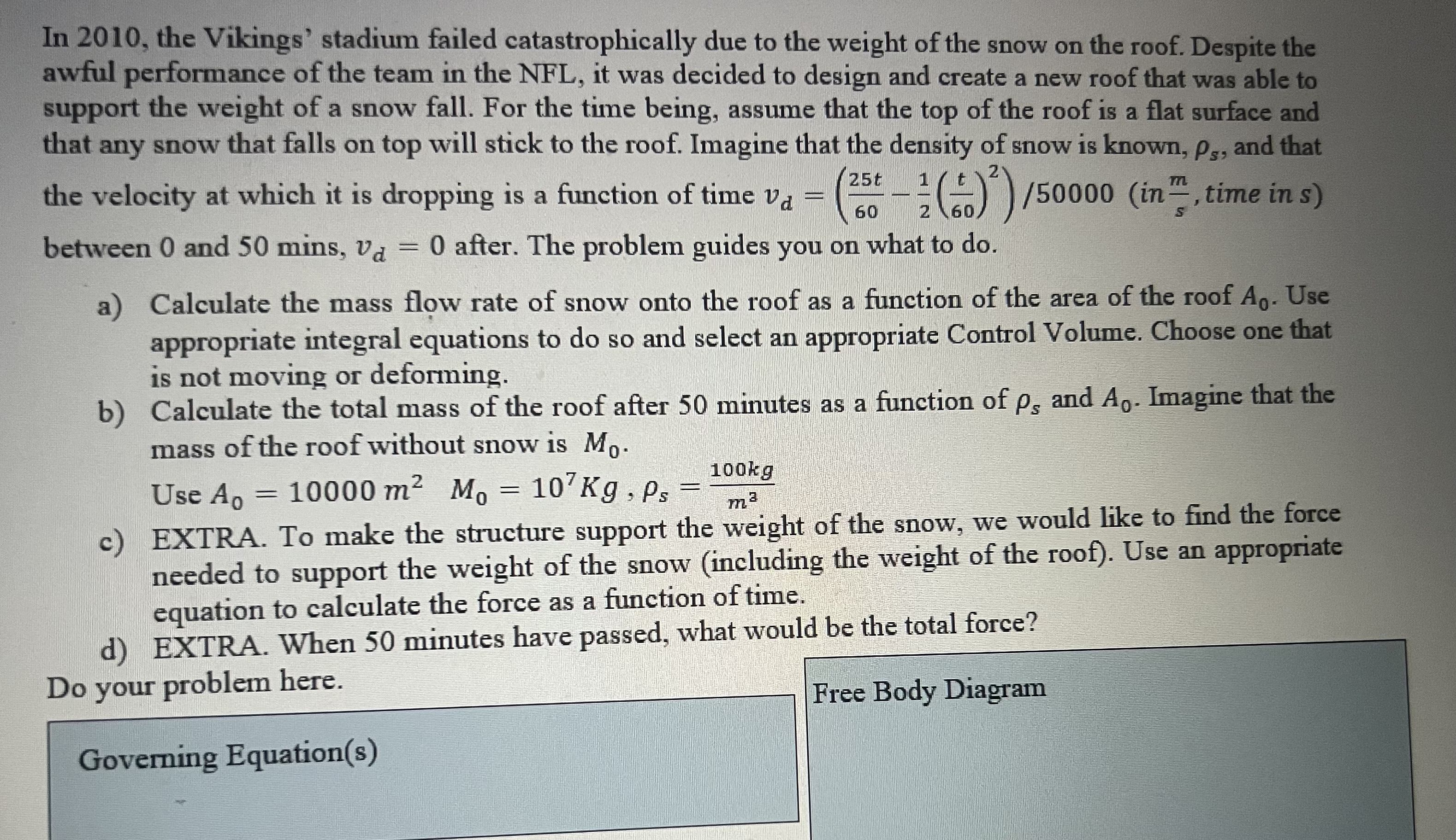 In 2 0 1 0 , the Vikings' stadium failed