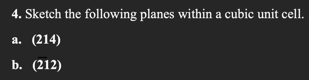 4 . Sketch the following planes within a cubic