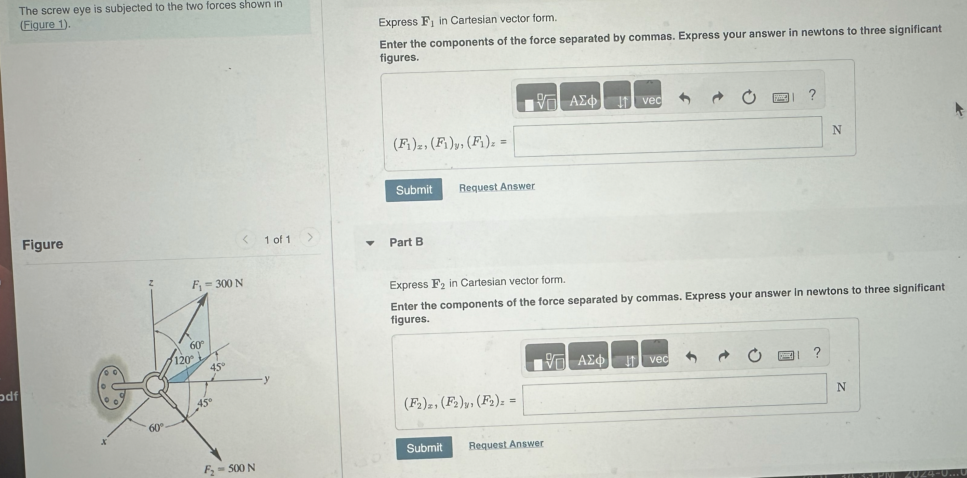 The screw eye is subjected to the two forces