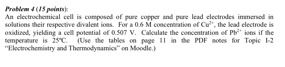 Problem 4 ( 1 5 points ) : An electrochemical