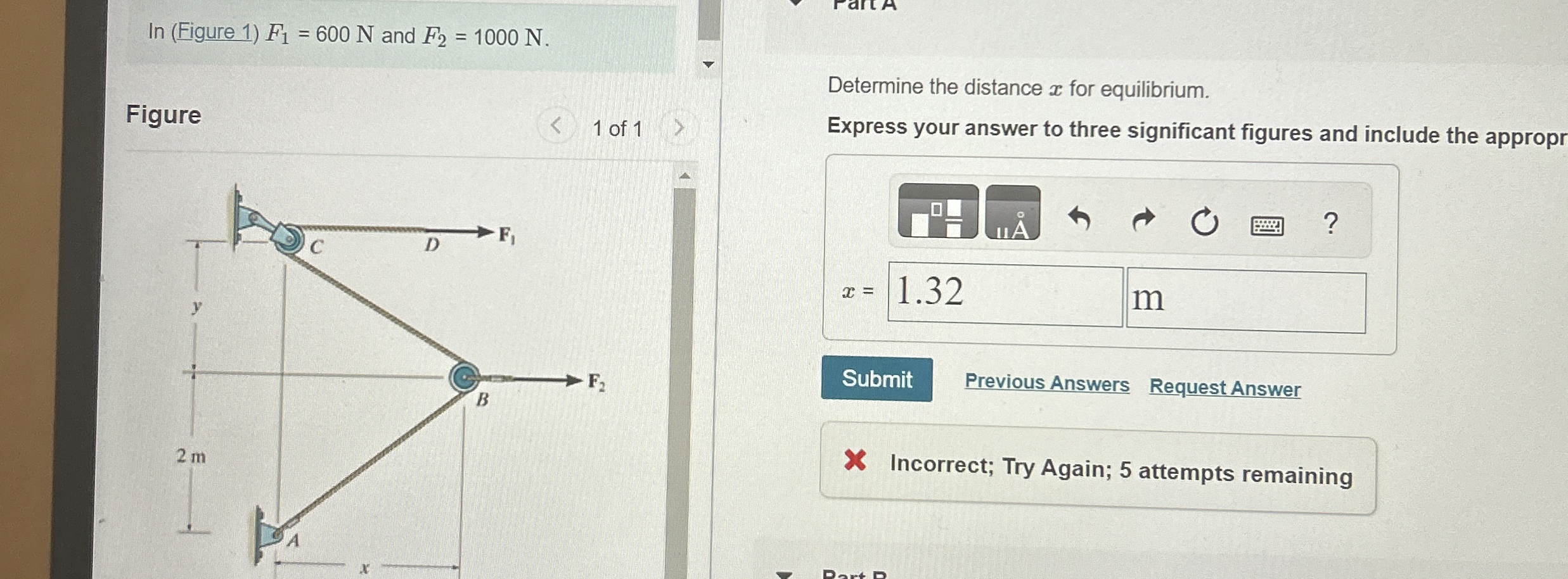 l n ( Figure 1 ) F 1 = 6 0 0 N and F 2 = 1 0 0 0