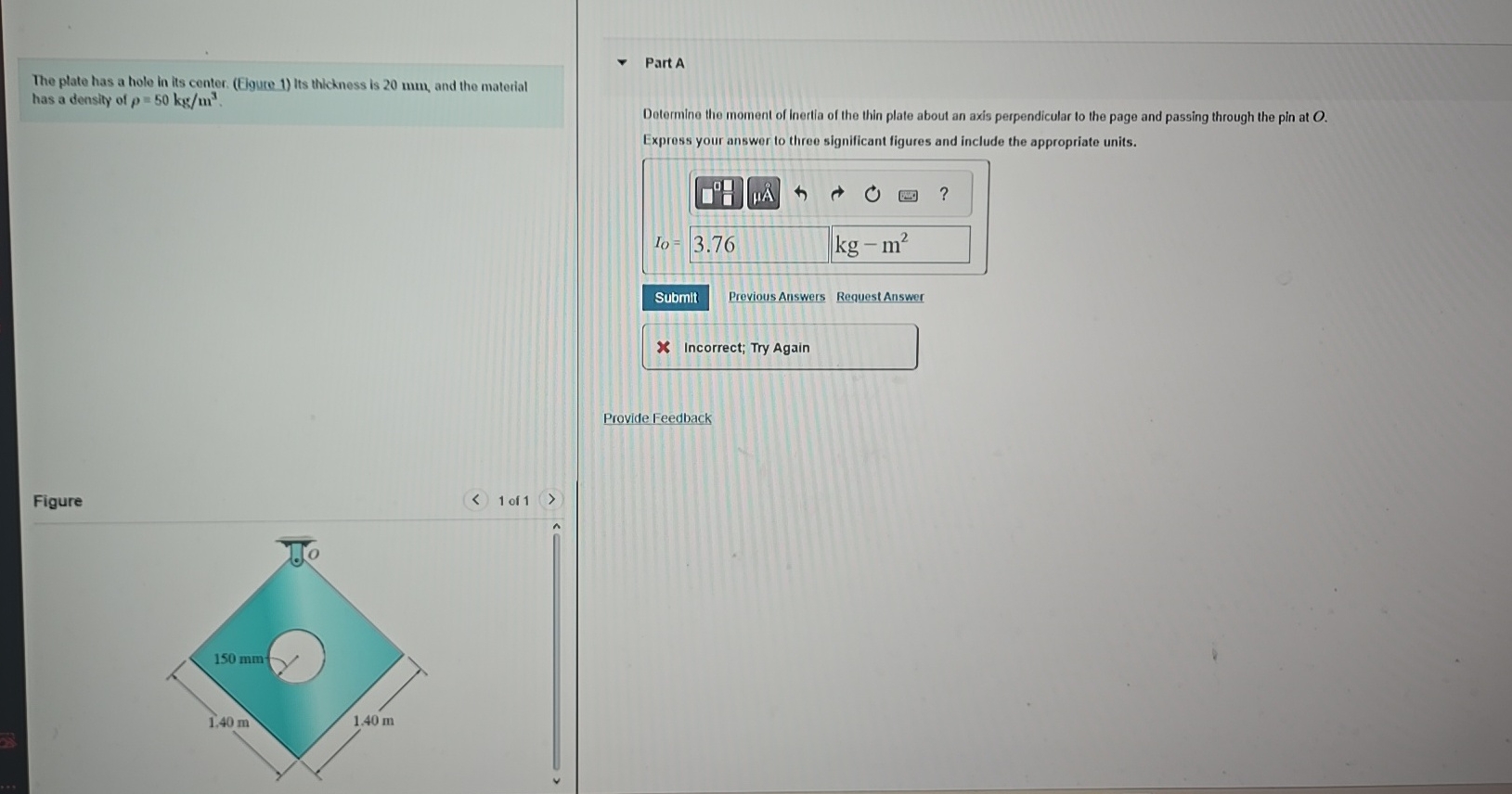 The plate has a hole in its center. ( Elgure 1 )