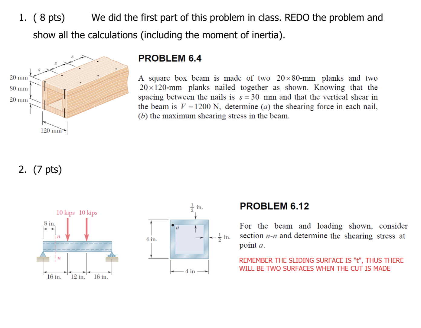 ( 8 pts ) We did the first part of this problem