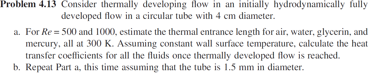Problem 4 . 1 3 Consider thermally developing