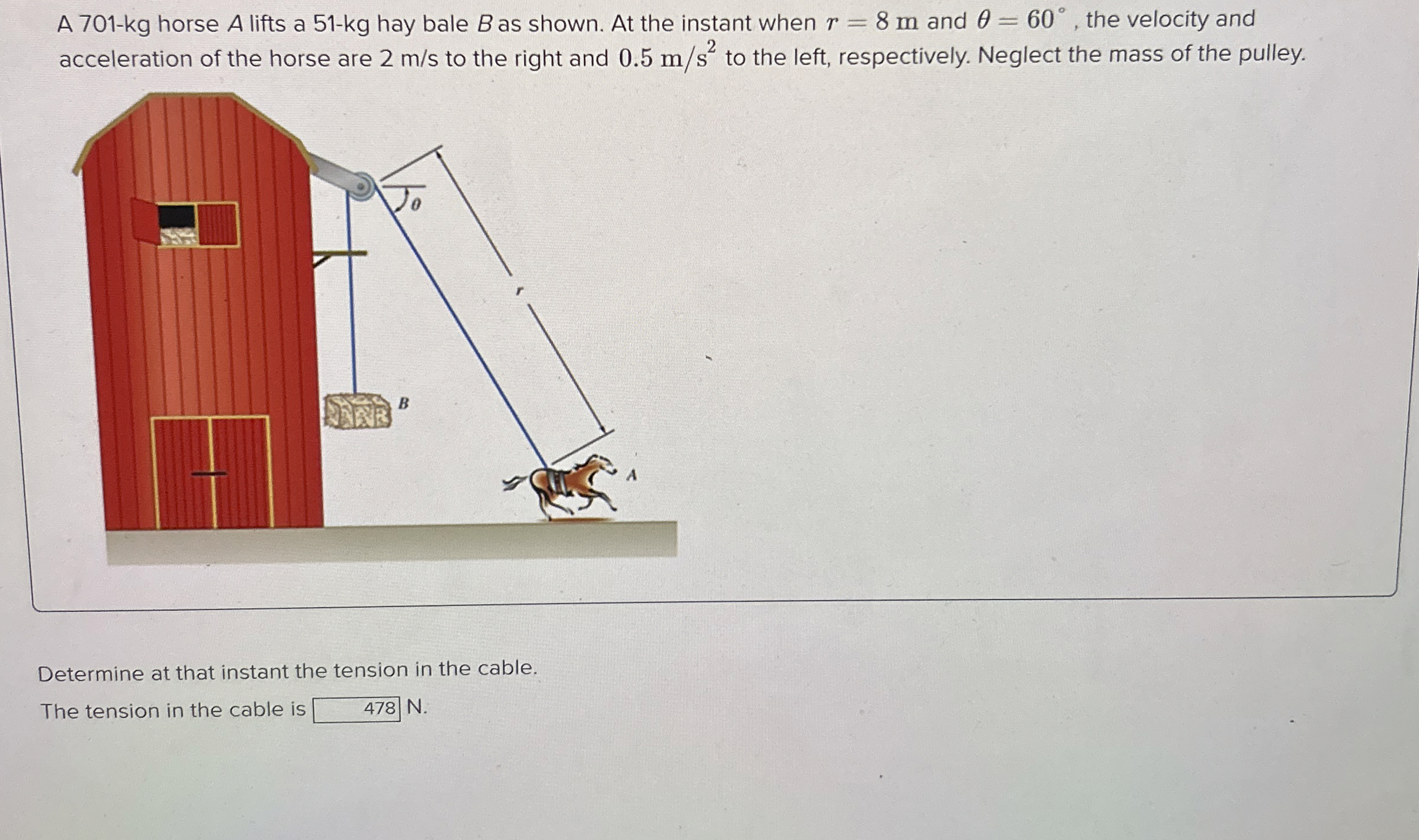 A 7 0 1 - kg horse A lifts a 5 1 - k g hay bale B