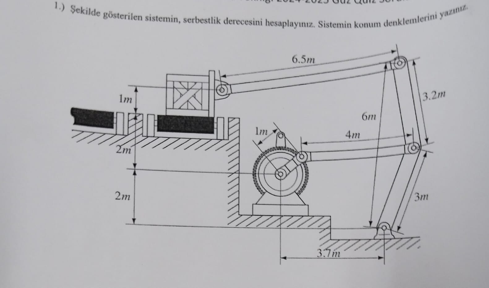 1 . ) Sekilde g sterilen sistemin, serbestlik