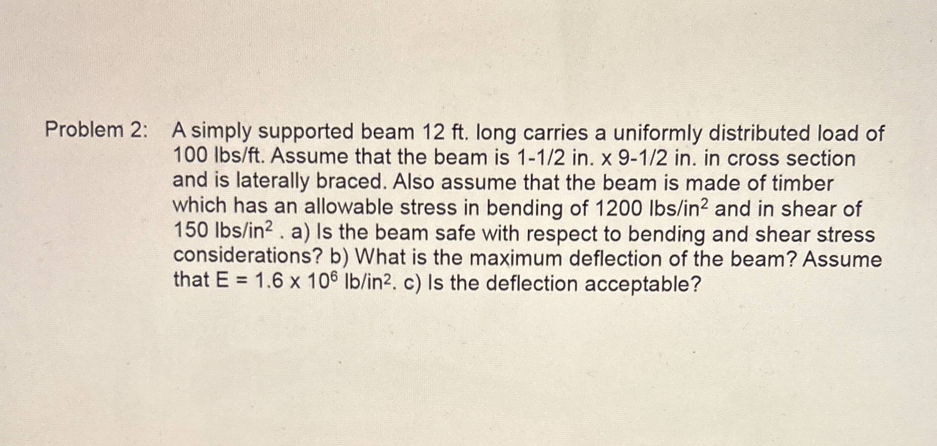 Problem 2 : A simply supported beam 1 2 ft . long