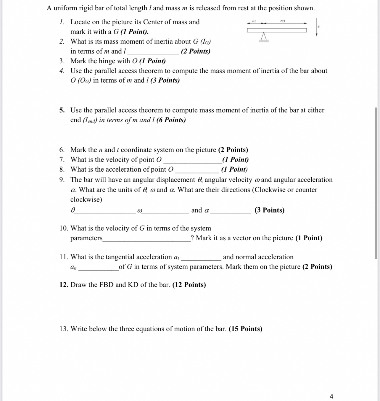 A uniform rigid bar of total length l and mass m