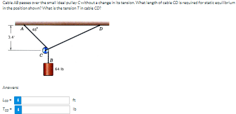Cable.AB passes over the small ideal pullay