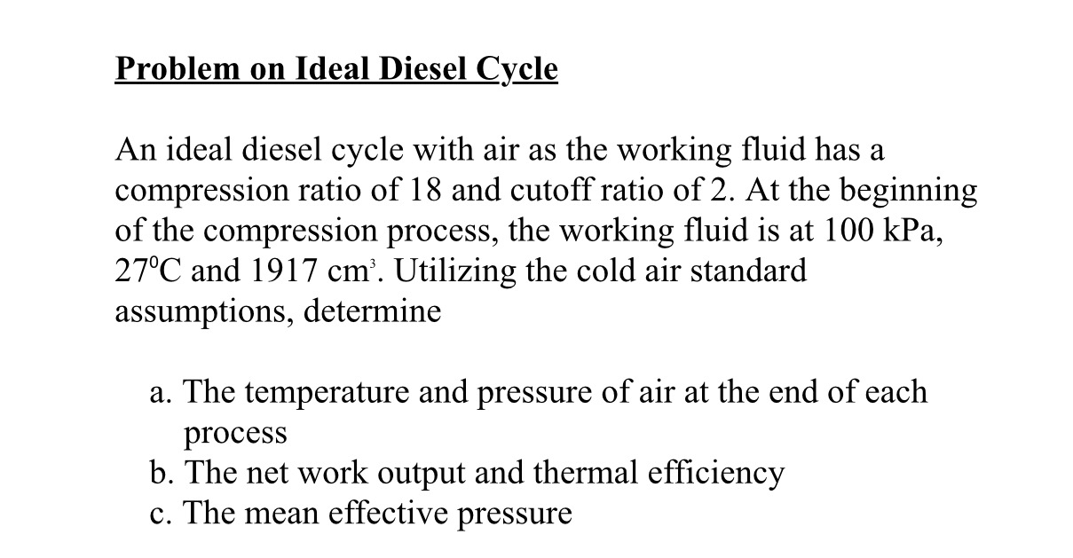 Problem on Ideal Diesel Cycle An ideal diesel