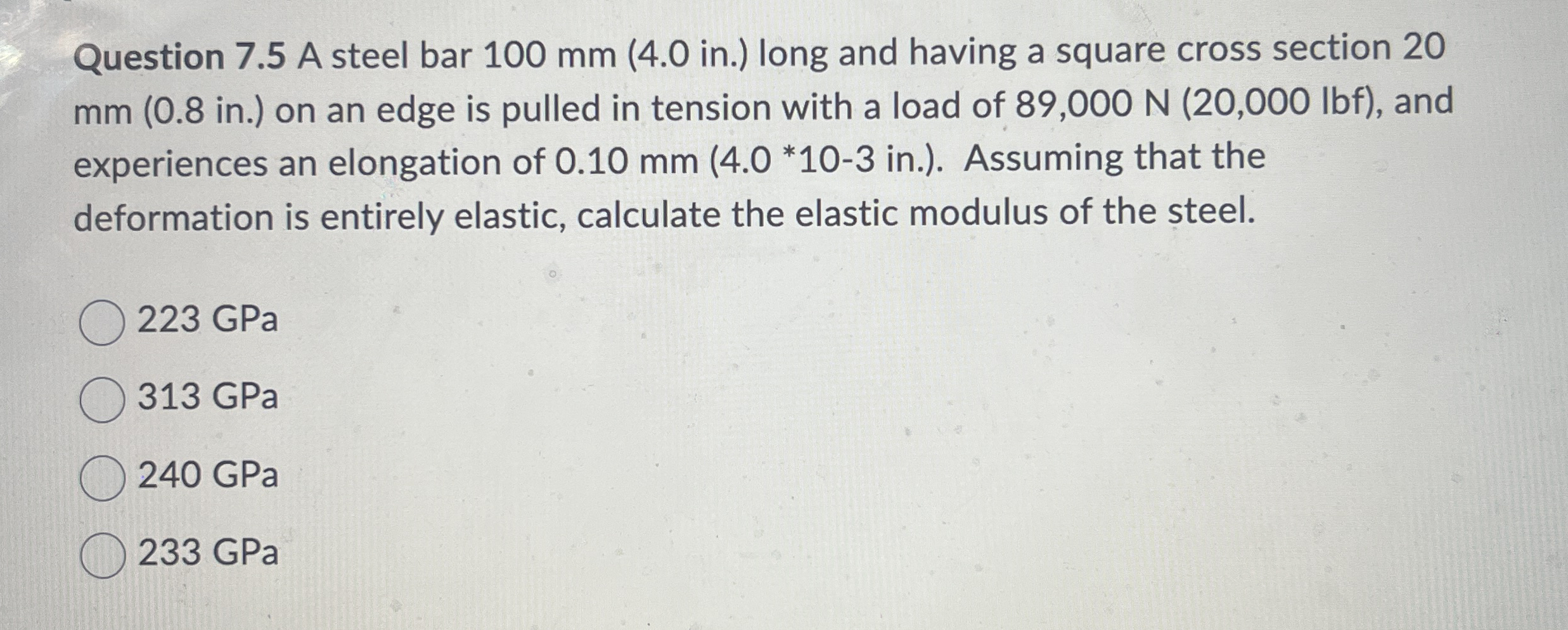 Question 7 . 5 A steel bar 1 0 0 mm ( 4 . 0 in .