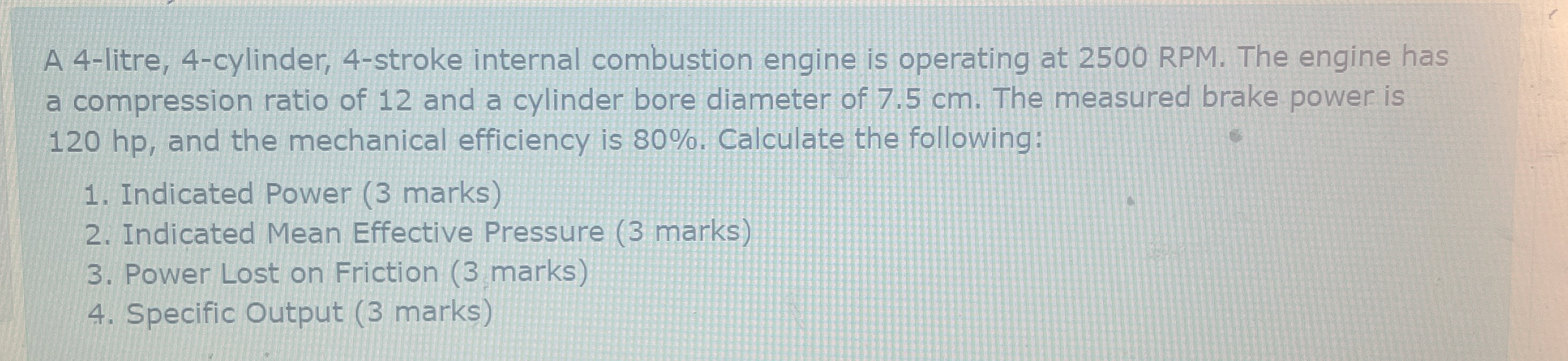 A 4 - litre, 4 - cylinder, 4 - stroke internal