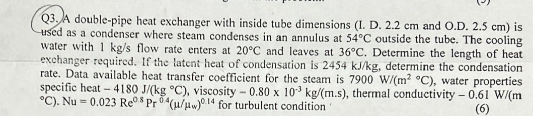 Q 3 . A double - pipe heat exchanger with inside