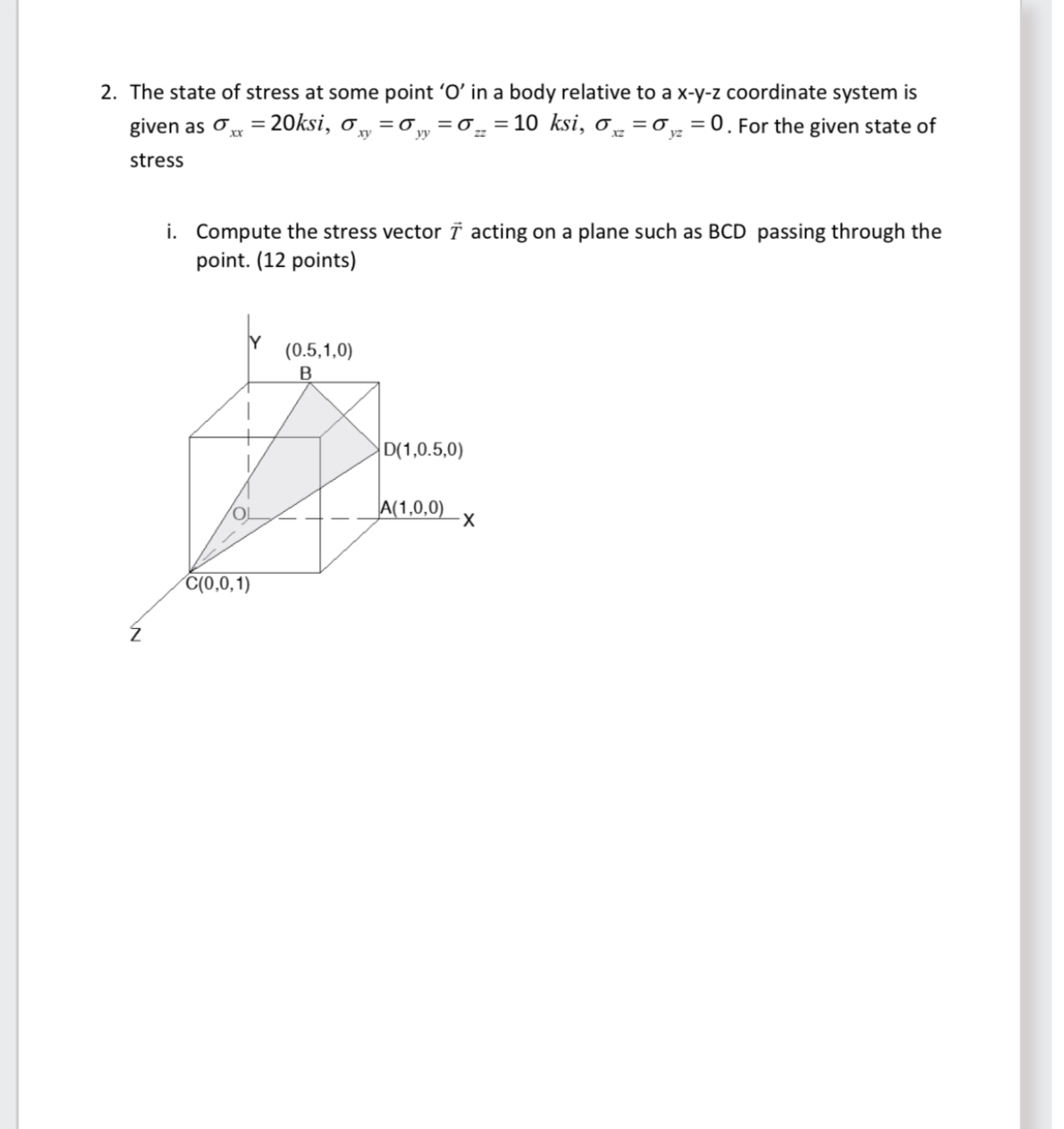 The state of stress at some point ' O ' in a body