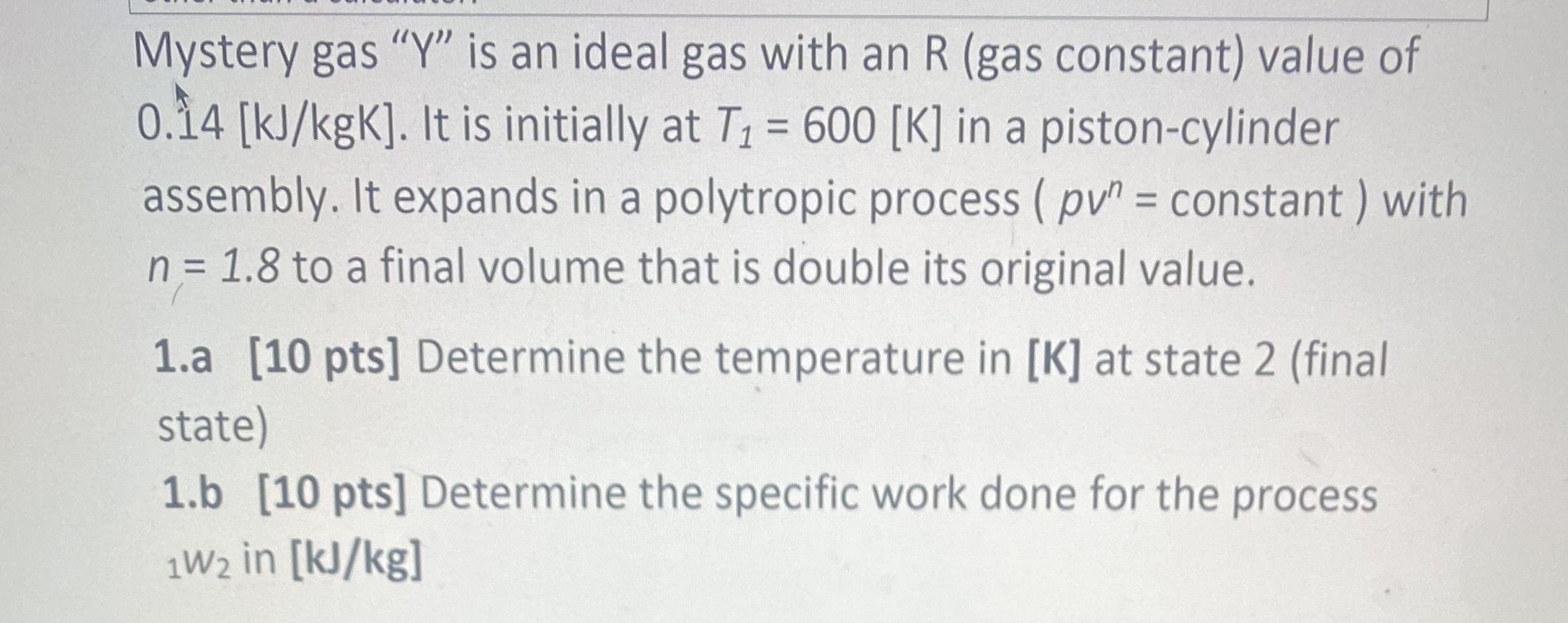 Mystery gas " Y " is an ideal gas with an R ( gas