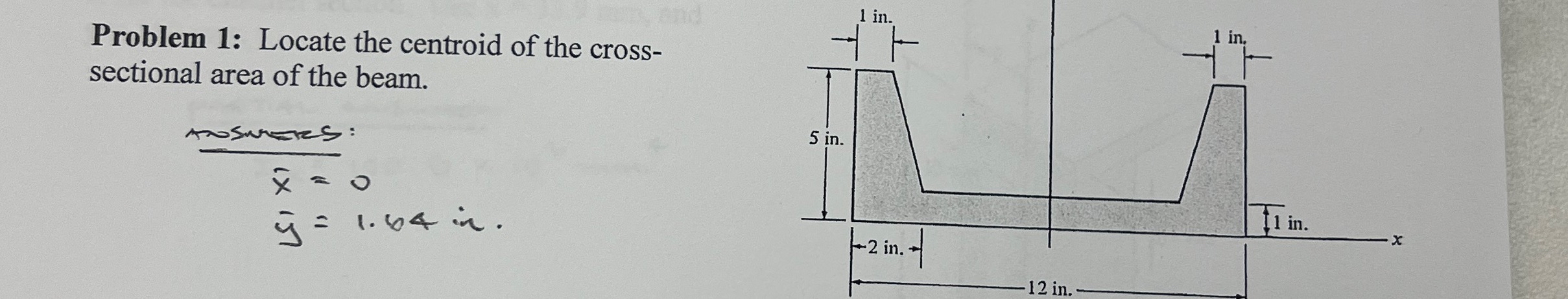 Problem 1 : Locate the centroid of the