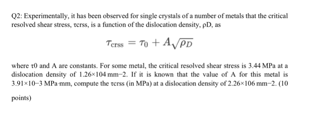 Q 2 : Experimentally, it has been observed for