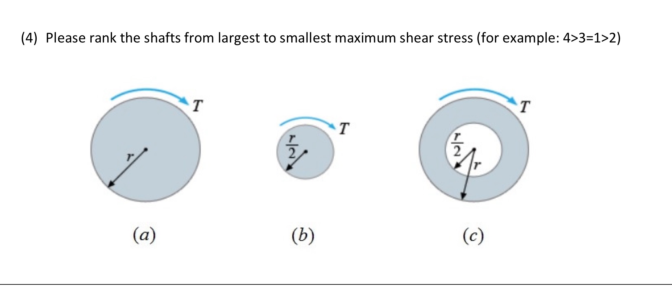 ( 4 ) Please rank the shafts from largest to