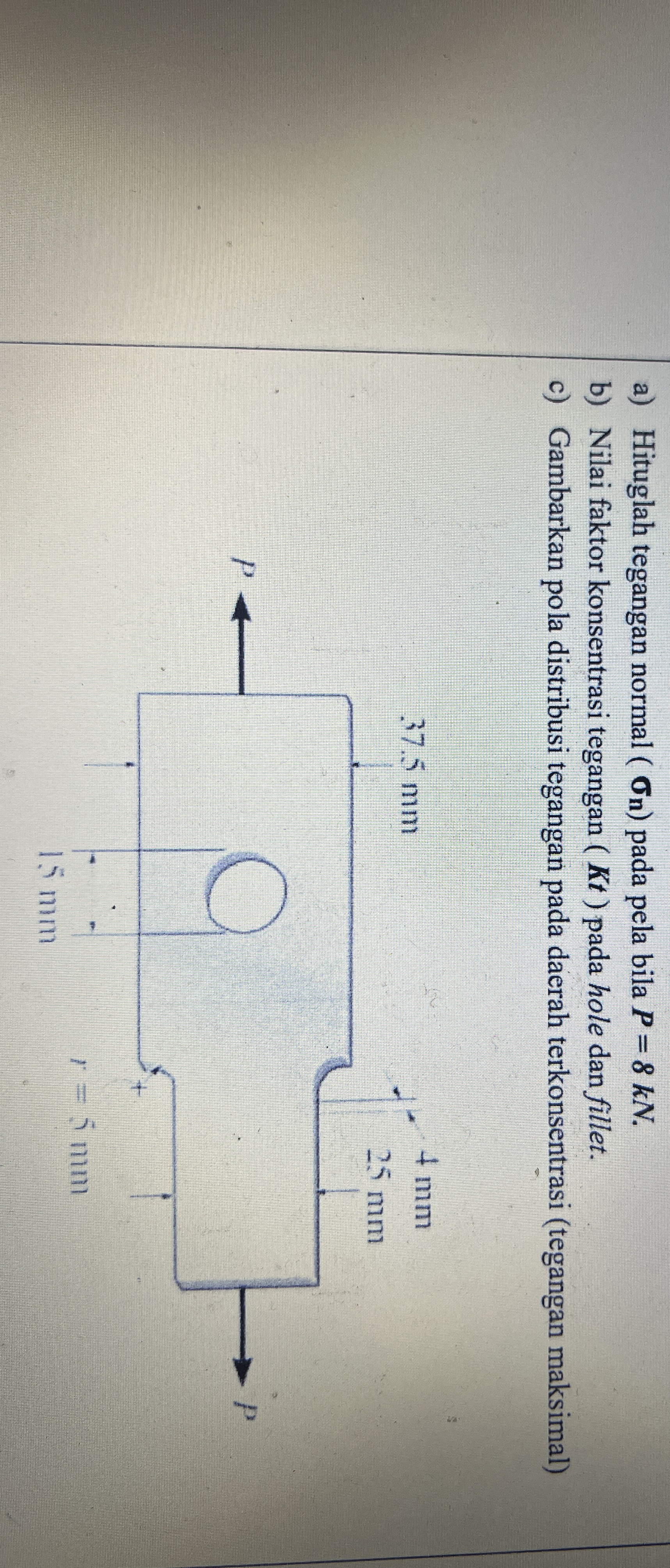 a ) Hituglah tegangan normal ( n ) pada pela bila
