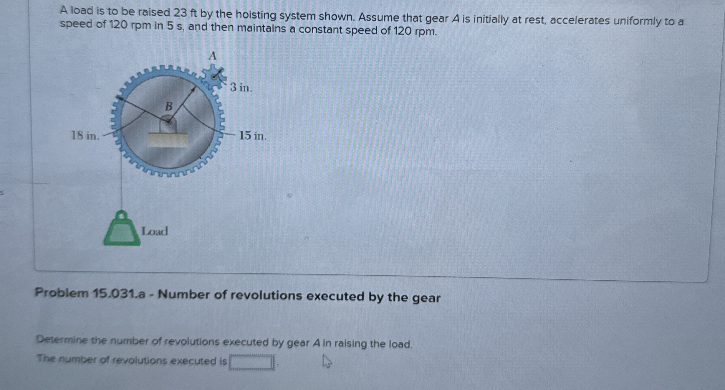 A load is to be raised 2 3 ft by the hoisting