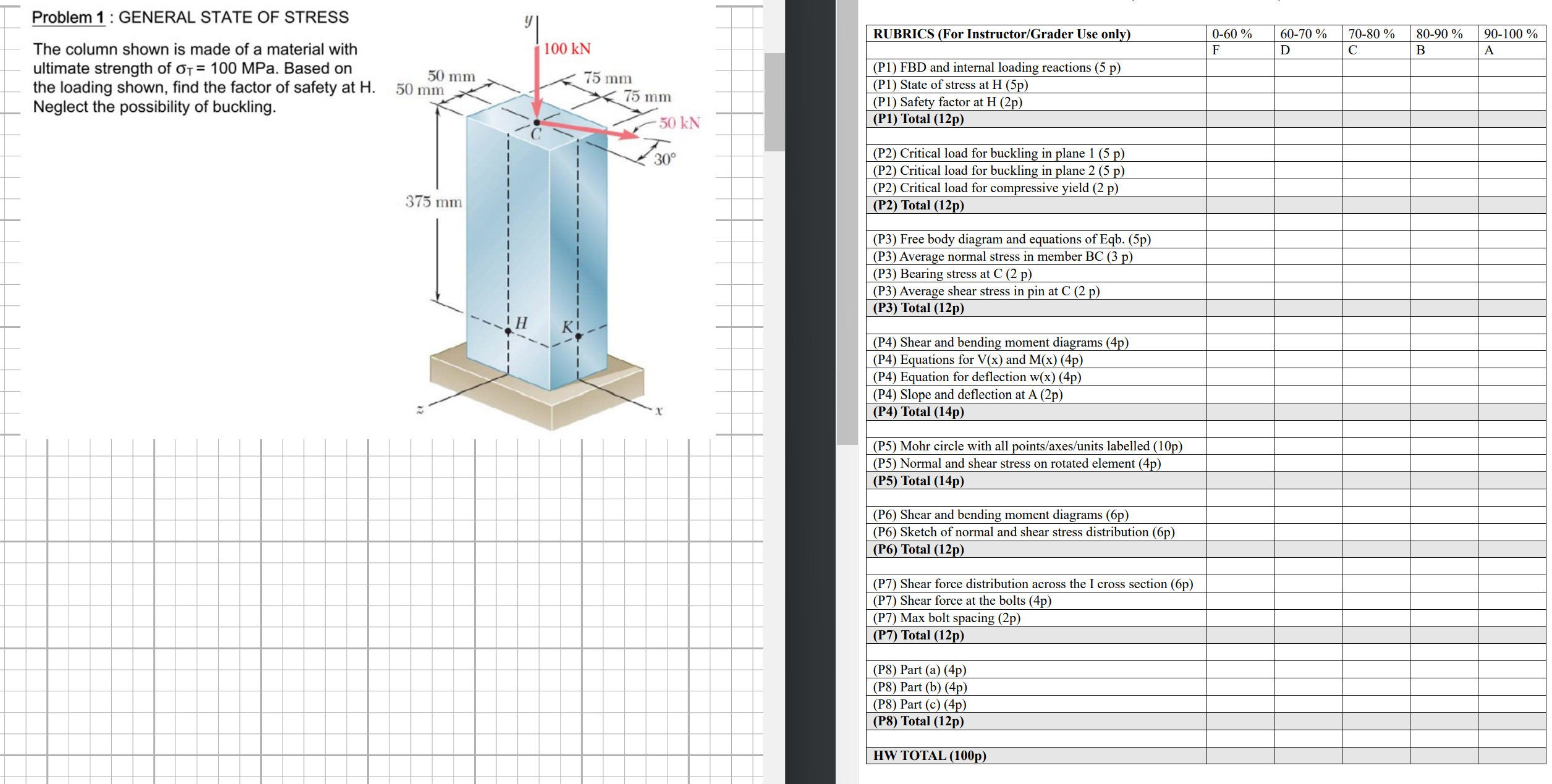Problem 1 : GENERAL STATE OF STRESS The column
